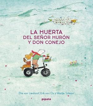 HUERTA DEL SEÑOR HURÓN Y DON CONEJO, LA | 9788419208484 | TOLMAN, MARIJE / VAN OS, EIRK