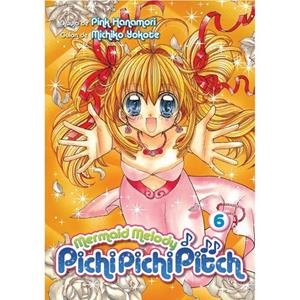 MERMAID MELODY PICHI PICHI PITCH 06 | 9788418776625 | YOKOTE, MICHIKO / HANAMORI, PINK