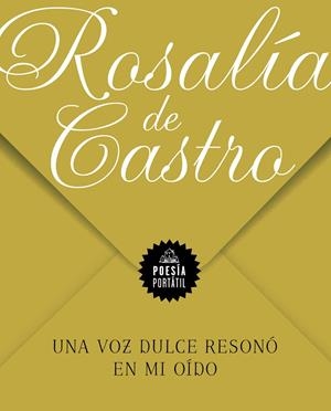 VOZ DULCE RESONÓ EN MI OÍDO, UNA | 9788439738381 | DE CASTRO, ROSALÍA