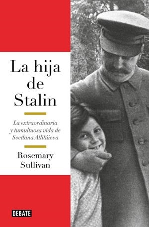 HIJA DE STALIN, LA | 9788419399670 | SULLIVAN, ROSEMARY