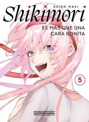 SHIKIMORI ES MÁS QUE UNA CARA BONITA 05 | 9788419290717 | MAKI, KEIGO