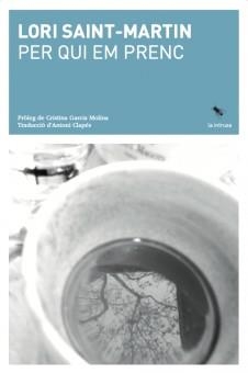 PER QUI EM PRENC | 9788412665918 | SAINT-MARTIN, LORI