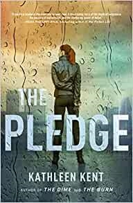 PLEDGE, THE | 9781803284255 | KENT, KATHLEEN
