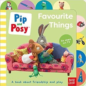 PIP AND POSY FAVOURITE THINGS | 9781839946639 | PIP AND POSY