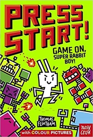 PRESS START GAME ON SUPER RABBIT BOY | 9781839949180 | FLINTHAM, THOMAS