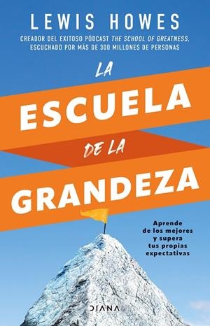 ESCUELA DE LA GRANDEZA, LA | 9788411190633 | HOWES, LEWIS