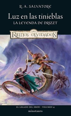 LEGADO DEL DROW 04, EL. LUZ EN LAS TINIEBLAS | 9788445011256 | SALVATORE, R. A.