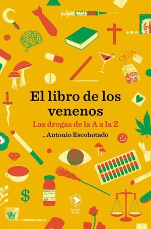 LIBRO DE LOS VENENOS, EL | 9788417496678 | ESCOHOTADO, ANTONIO