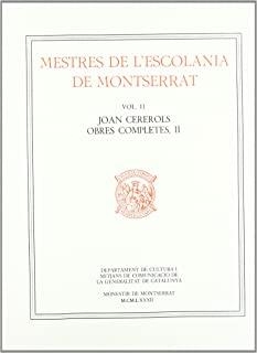 MESTRES DE L'ESCOLANIA DE MONTSERRAT, VOLUM II. JOAN CEREROLS, II | 9788472025295 | CEREROLS, JOAN
