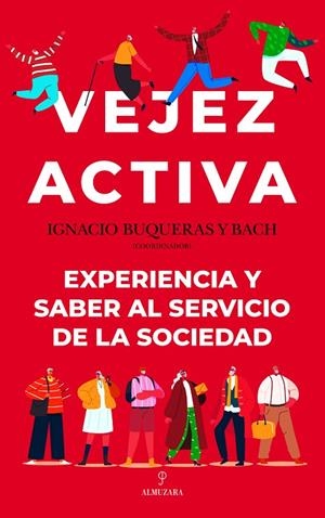 VEJEZ ACTIVA | 9788411314541 | BUQUERAS Y BACH, IGNACIO
