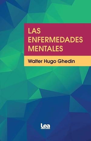 ENFERMEDADES MENTALES, LAS | 9788411315203 | GHEDIN, WALTER