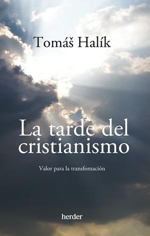 TARDE DEL CRISTIANISMO, LA | 9788425448287 | HALIK, TOMAS