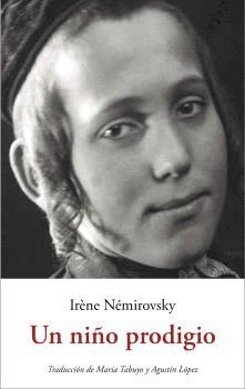 NIÑO PRODIGIO, UN | 9788497165099 | NEMIROVSKY, IRENE