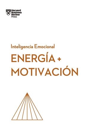ENERGÍA + MOTIVACIÓN | 9788417963712 | HARVARD BUSINESS REVIEW