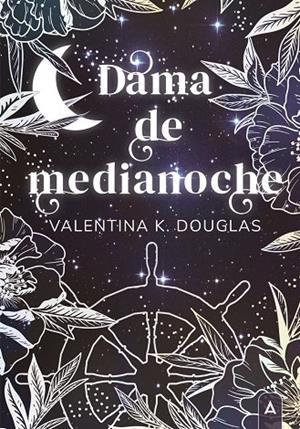 DAMA DE MEDIANOCHE | 9788419603685 | DOUGLAS, VALENTINA K.