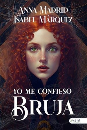 YO ME CONFIESO BRUJA | 9788419584205 | MADRID EGEA, ANNA / MÁRQUEZ, ISABEL