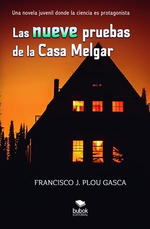NUEVE PRUEBAS DE LA CASA MELGAR, LAS | 9788468573267 | PLOU GASCA, FRANCISCO J.