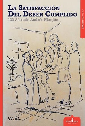 SATISFACCIÓN DEL DEBER CUMPLIDO, LA | 9788412609066