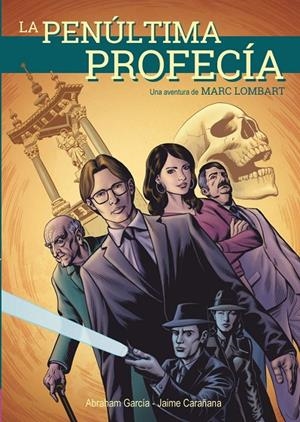 PENÚLTIMA PROFECÍA, LA | 9788412637816 | CARAÑANA, JAIME / GARCÍA, ABRAHAM