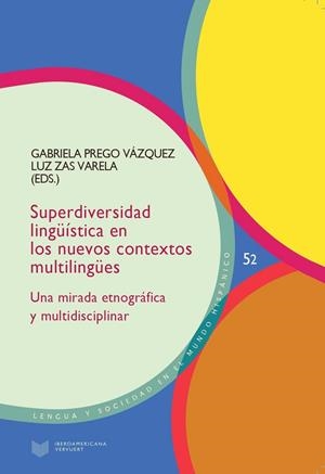 SUPERDIVERSIDAD LINGUISTICA EN LOS NUEVOS CONTEXTOS MULTILINGÜES | 9788491923251