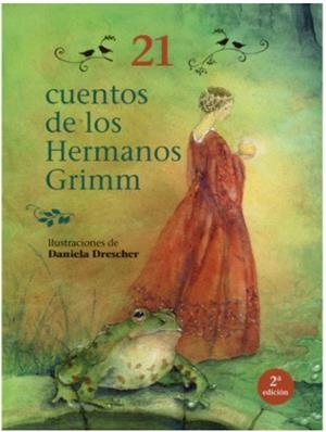 21 CUENTOS DE LOS HERMANOS GRIMM (2ª ED) | 9788412513769 | HUGAS ORPINA, LAURA