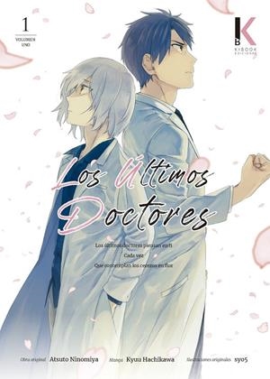 ÚLTIMOS DOCTORES 01, LOS | 9788409391530 | HACHIKAWA, KYUU / NINOMIYA, ATSUTO