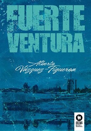 FUERTEVENTURA | 9788419495310 | VÁZQUEZ-FIGUEROA, ALBERTO