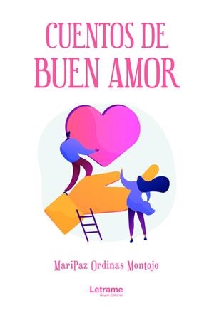 CUENTOS DEL BUEN AMOR | 9788411443999 | ORDINAS MONTOJO, MARÍPAZ