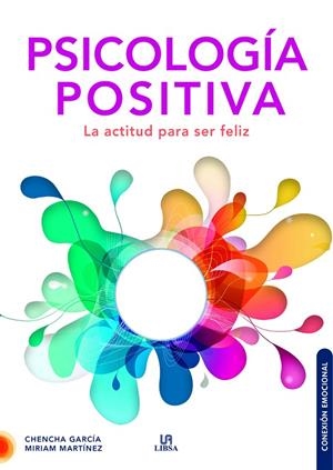 PSICOLOGIA POSITIVA | 9788466241342 | GARCIA CUTILLAS, CHENCHA / MARTINEZ FERNANDEZ, MIRIAM