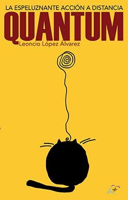 QUANTUM | 9788412632057 | LÓPEZ ÁLVAREZ, LEONCIO