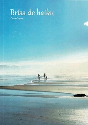 BRISA DE HAIKU | 9788419710062 | CUEVAS, ÓSCAR