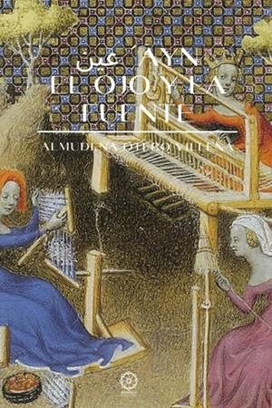 AYN. EL OJO Y LA FUENTE | 9788419294920 | OTERO VILLENA, ALMUDENA