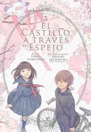 CASTILLO A TRAVÉS DEL ESPEJO 05, EL | 9788419536549 | TAKETOMI, TOMO / TSUJIMURA, MIZUKI