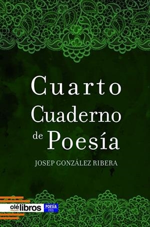 CUARTO CUADERNO DE POESÍA | 9788419589286 | GONZÁLEZ RIBERA, JOSEP