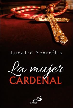 MUJER CARDENAL, LA | 9788428568531 | SCARAFFIA, LUCETTA