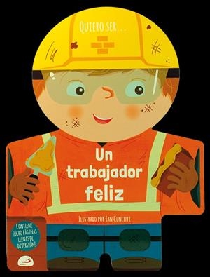 QUIERO SER UN TRABAJADOR FELIZ | 9788428566995 | VARIOS AUTORES