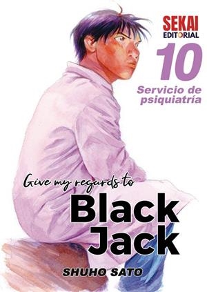 GIVE MY REGARDS TO BLACK JACK 10 | 9788412655933 | SATO, SHUHO
