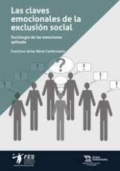 CLAVES EMOCIONALES DE LA EXCLUSION SOCIAL, LAS | 9788419471567 | BAREZ CAMBRONERO, FRANCISCO JAVIER