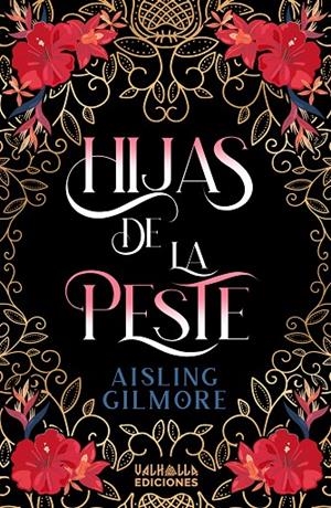 HIJAS DE LA PESTE | 9788412611595 | GILMORE, AISLING