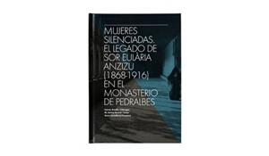 MUJERES SILENCIADAS | 9788491561569 | AIXALÀ FÀBREGAS, CARME / BERNAL CREUS, M. CARME / CASTELLANO TRESSERRA, ANNA