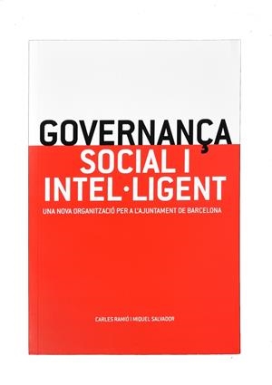 GOVERNANÇA SOCIAL I INTEL·LIGENT | 9788491562146 | RAMIÓ MATAS, CARLES / SALVADOR SERNA, MIQUEL