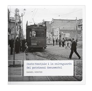 SANTS-MONTJUIC I LA SALVAGUARDA DEL | 9788491562290 | VENTEO, DANIEL