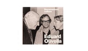 EDUARD OLIVELLA. DOCUMENTANT CULTURA | 9788491561682 | SAURA MARTÍ, LLUÍS