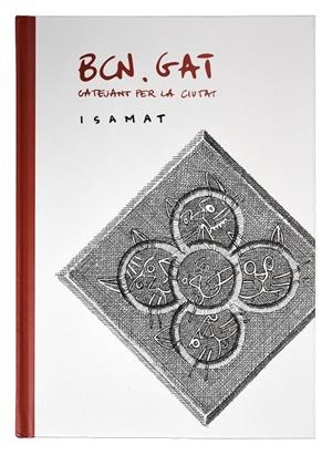 BCN. GAT. GATEJANT PER LA CIUTAT | 9788491560500 | ISAMAT, MARCOS