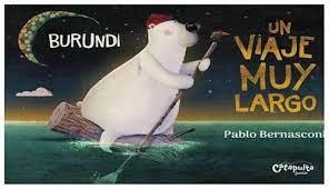 BURUNDI - UN VIAJE MUY LARGO | 9789876379755 | BERNASCONI, PABLO