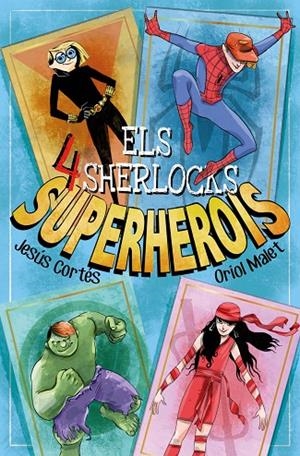 4 SHERLOCKS 05, ELS. SUPERHEROIS | 9788413583754 | CORTÉS, JESÚS