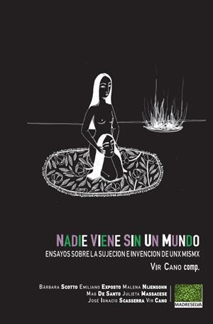 NADIE VIENE SIN UN MUNDO | 9789873861192 | CANO, VIR