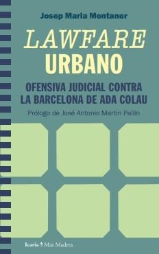 LAWFARE URBANO | 9788418826986 | MONTANER, JOSEP MARIA