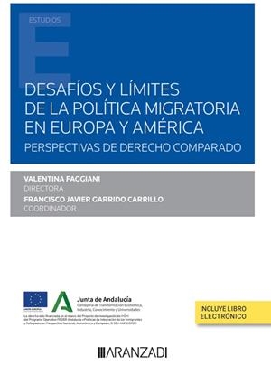 DESAFIOS Y LIMITES DE LA POLITICA MIGRATORIA EN EUROPA Y AMERICA | 9788411252478 | FAGGIANI, VALENTINA