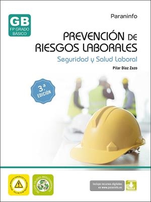 PREVENCION DE RIESGOS LABORALES. SEGURIDAD Y SALUD LABORAL (3à EDICION) | 9788428359863 | DIAZ ZAZO, MARÍA PILAR